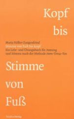 Maria Höller-Zangenfeind - Stimme von Fuß bis Kopf